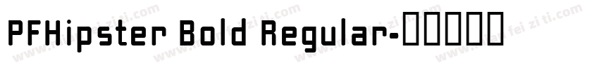 PFHipster Bold Regular字体转换
